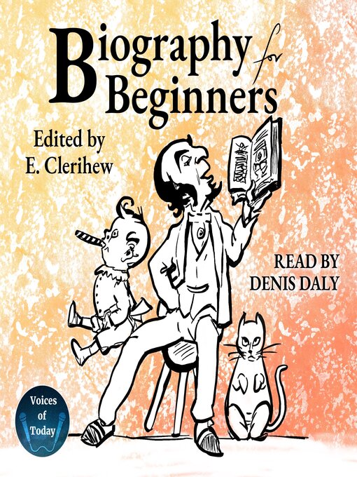 Title details for Biography for Beginners by E. Clerihew - Wait list